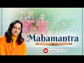 Mahamantra  hare krishna hare rama  raseshwari devi ji