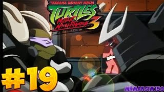 TMNT 3 Mutant Nightmare Прохождение 19 Кошмар ДОНАТЕЛЛО БОЙ С МЕГА ШРЕДДЕРОМ