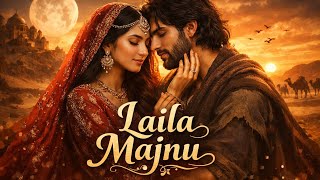 LAILA MAJNU ( Song) - New Romantic Hindi Song | Velara Music 