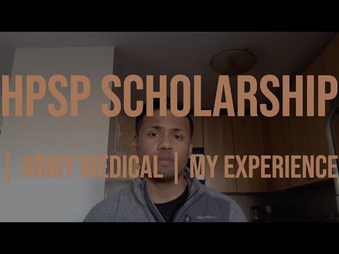 HPSP Scholarship | Army Medical | My Experience