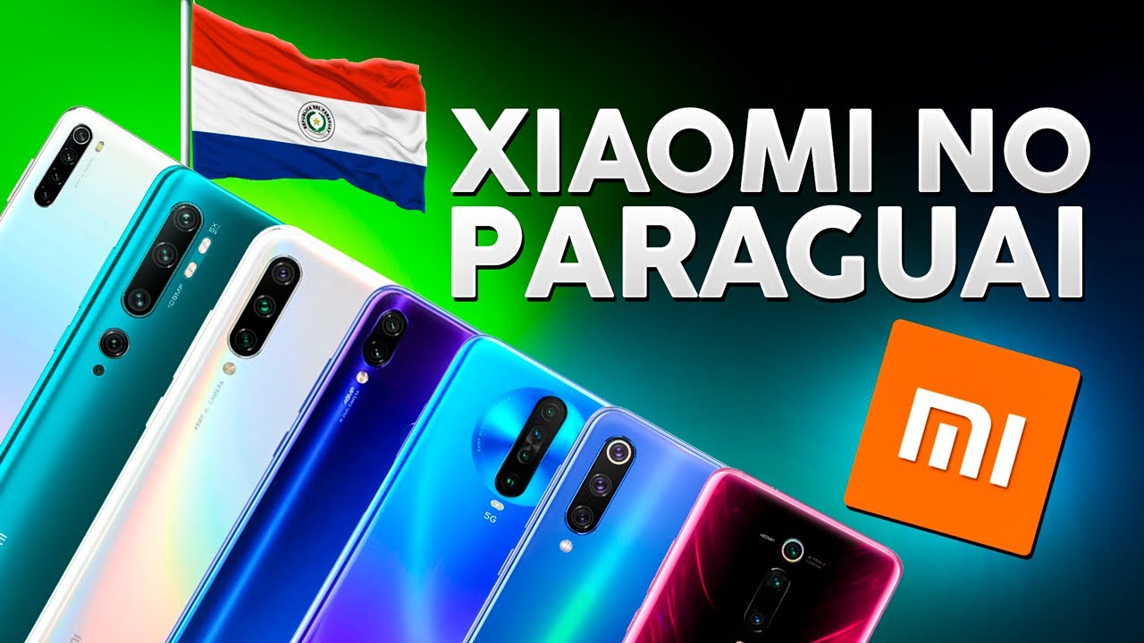 Smartphones Xiaomi no Paraguai
