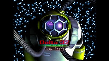 Delta 32 (UFO! Remix) by True Force