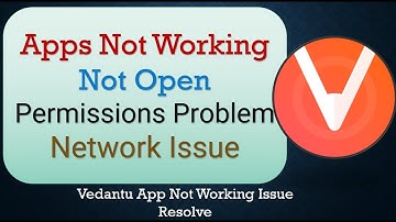 How To Fix Vedantu App not working | Not Open | Space Issue | Network & Permissions Issue