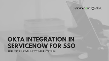 Okta Integration in ServiceNow for SSO