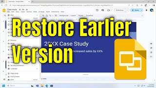 How To Restore Earlier Version of Google Slide Presentation [Guide]