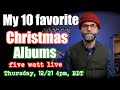 Our Top 10 Christmas Albums
