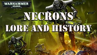 Warhammer 40k Lore: NECRONS