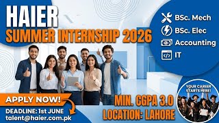 Haier Summer Internship 2026 | Paid Internship in Lahore | How to Apply (Step-by-Step)