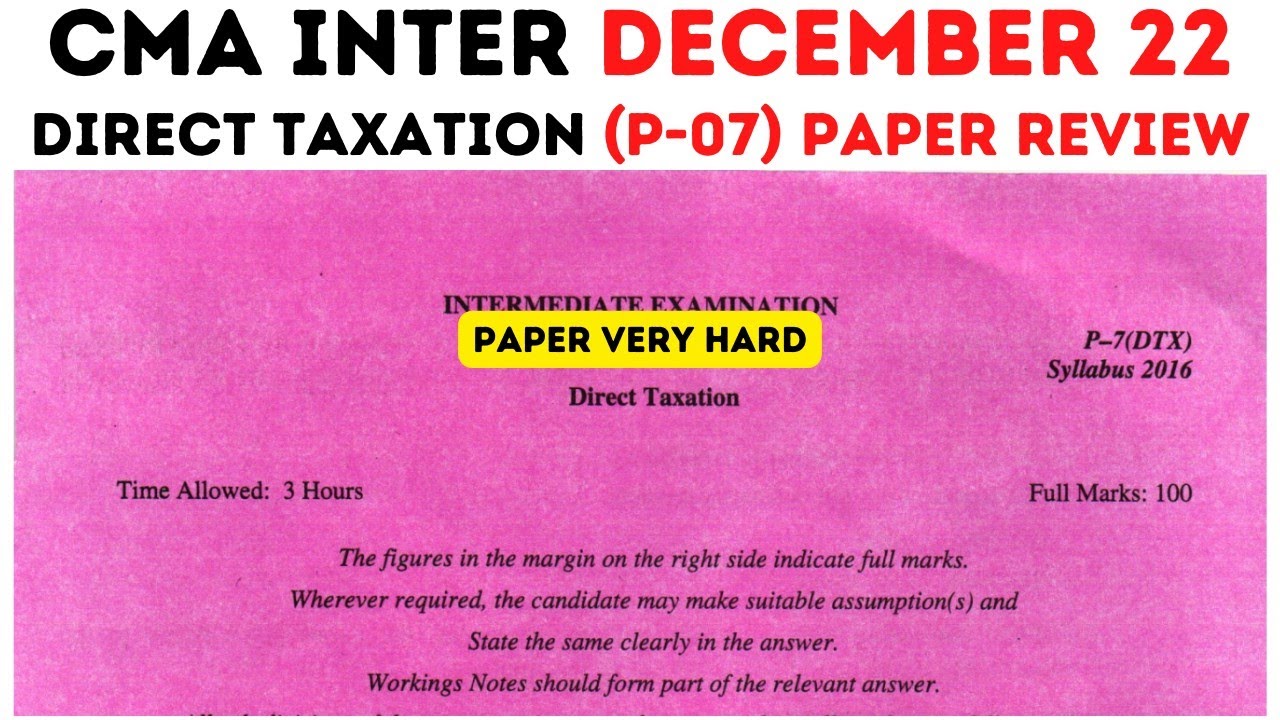 CMA Inter December 2022 Direct Taxation Paper Review | Paper Very Hard | CMA Exam Paper review