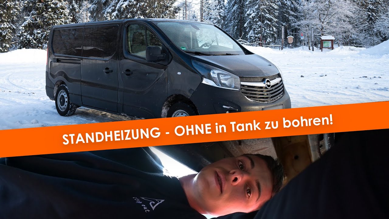 Update Standheizung Vivaro / Trafic - OHNE in Tank zu bohren! - DIY Camper Opel Vivaro B