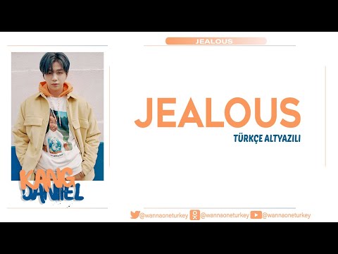 [Türkçe Altyazılı] Kang Daniel - Jealous