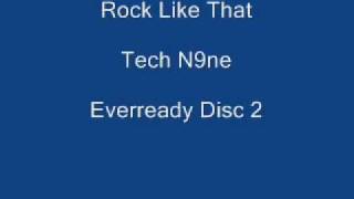 Rock Like That - Tech N9ne