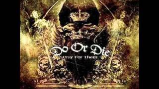 Do Or Die - Tradition