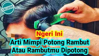 Apa Arti Mimpi Memotongpotong Rambut, Ini Jawabannya