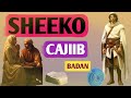 SHEEKO AAD U CAJIIB BADAN ABDIHAKIMPRO