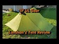 3F UL Gear Lanshan 2 Tent Review