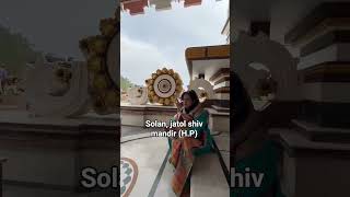 Himanchal Prdesh (solan).. Jatol shiv mandir. . #prabhu #trending 🙏🙏🧿 #shiv