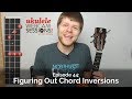 Ukulele Webcam Sessions (Ep.44) - Figuring Out Chord Inversions