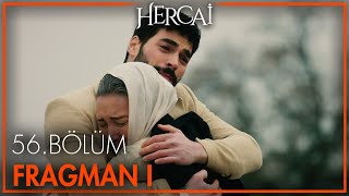 Hercai 56. Bölüm Fragmanı