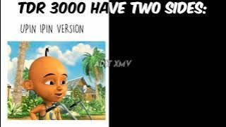 TDR 3000 MEMPUNYAI DUA SISI🗿