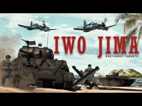 War Thunder Cinematic | OPERATION DETACHMENT - LANDINGS ON IWO JIMA