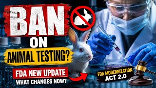 BAN on Animal Testing? | FDA Modernization Act 2.0 | Medical Update | @ScienceGenome