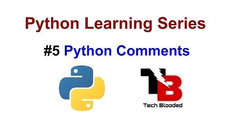 #5 Comments in Python | How to write comments in Python | Python Tutorial in Hindi 2020