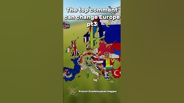 The top comment change Europe part 3 #europe #map #mapping
