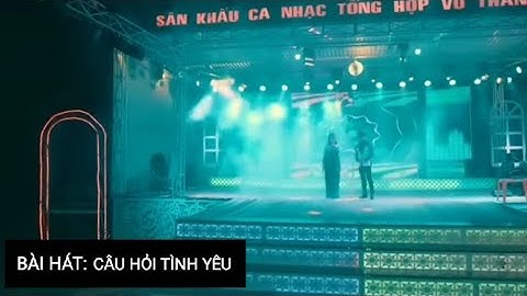 Câu Hỏi Tình Yêu - Quý Bình, Lâm Khánh Chi