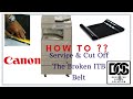 Repair broken ITB BELT, Make it reuse-able in Canon IR ADV IR ADV C50xx & IR ADV C52xx Series