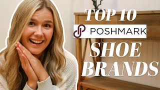 TOP 10 BEST SHOE BRANDS to SELL ON POSHMARK in 2021 | BOLO SHOE BRANDS EVERY RESELLER SHOULD KNOW