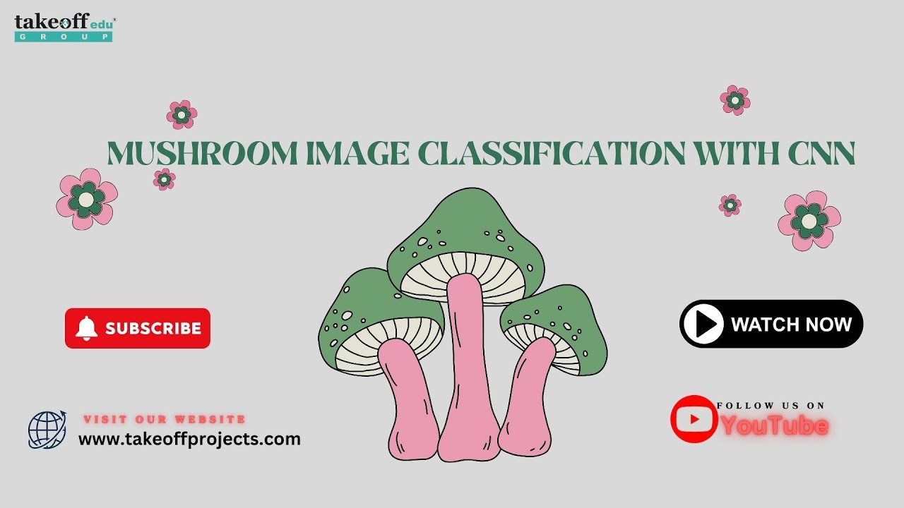 MUSHROOM IMAGE CLASSIFICATION WITH CNN - YouTube