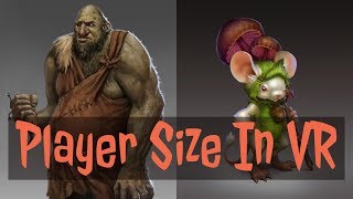 How to adjust player size & scale in Virtual Reality with Unity3D