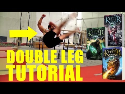Tricking/ Gymnastic Tutorial - How to do the Double Leg aka Armada Dupla