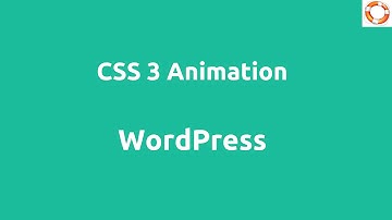 CSS3 Animations in WordPress