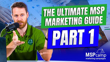Ultimate MSP Marketing Guide - Part 1