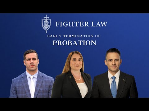 How to Get Early Termination of Probation in Florida - Fighter Law