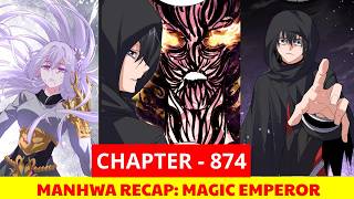 Magic Emperor Chapter 874 | Zhuo Fan 874 | Manhwa Recap Forge