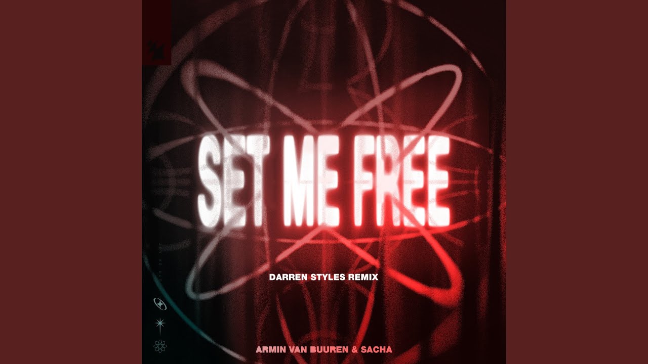 Set Me Free (Darren Styles Remix)