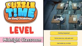 Puzzle Time: Brainy Challenge Level 75 Midnight Classroom Walkthrough