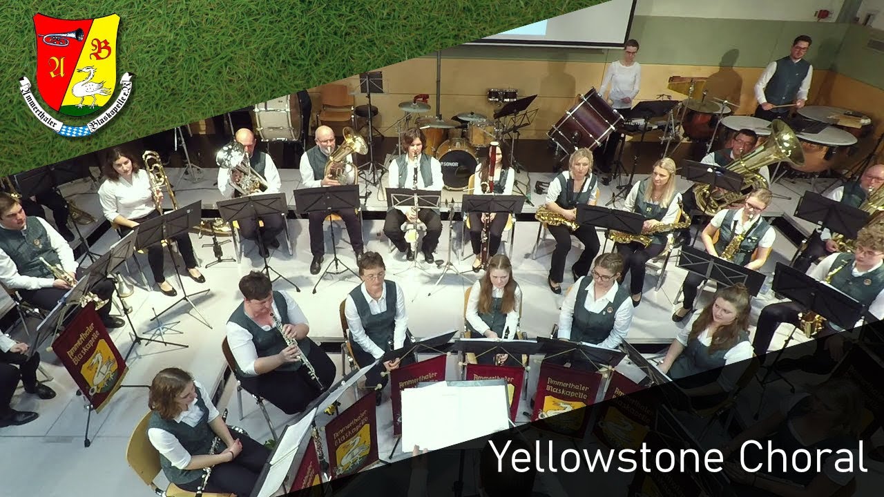 Yellowstone Choral | Ammerthaler Blaskapelle | Konzertkapelle