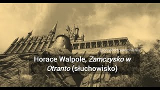 [groza] Zamczysko w Otranto (słuchowisko)
