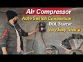 Auto Cut Switch Connection with DOL Starter | Industrial Compressor