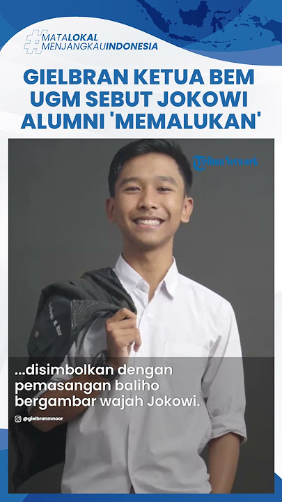 Sosok Gielbran M Noor, Ketua BEM UGM yang Sindir Presiden Jokowi sebagai Alumni Paling Memalukan