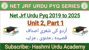 Net Jrf Urdu Pyq| Unit 2 Part 1| Pyq 2019 to 2025 | اُردو کی شعری اصناف@HashmiUrduAcademy