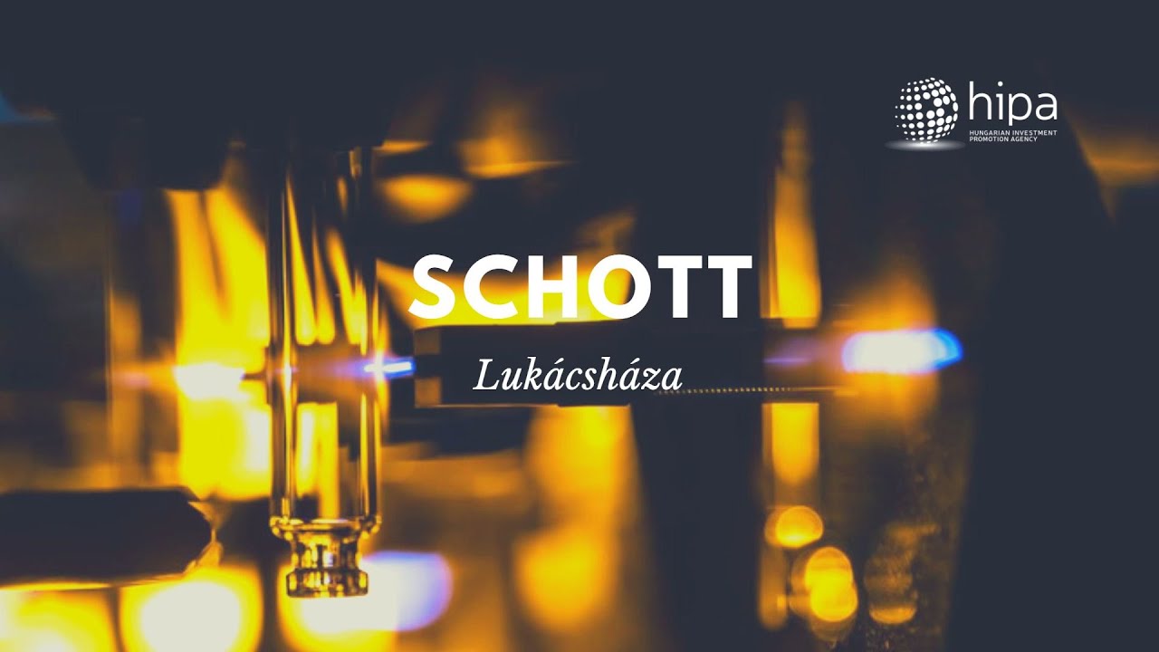 HIPA NEWS - SCHOTT is to start technology-intensive improvements in Lukácsháza