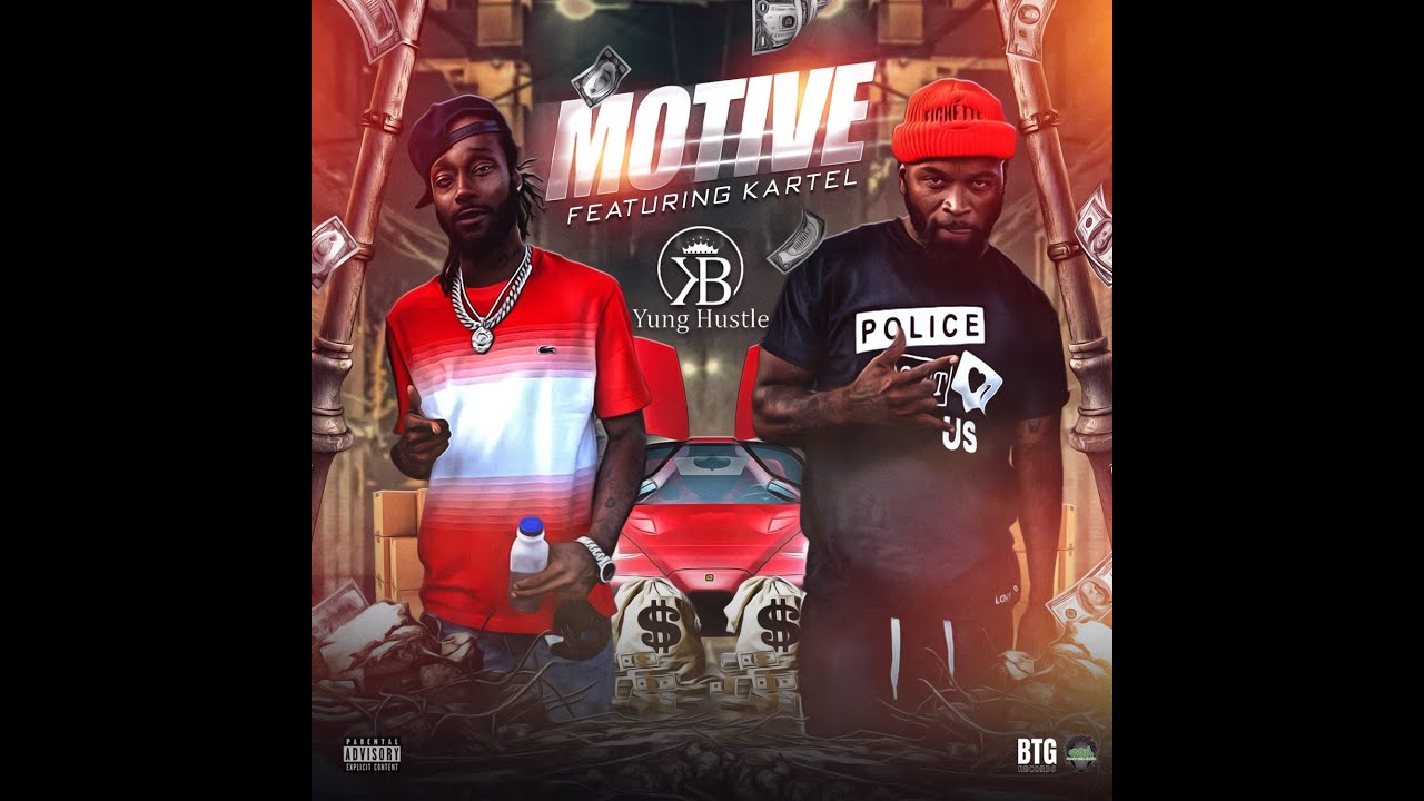 KB YUNG HU$TLE - MOTIVE ft. KARTEL