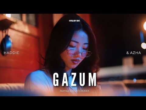 GAZUM - Haddie & Azha (Official Music Video)