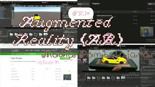 Tutorial Membuat Augmented Reality Menggunakan Sofware Unity : UAS Media Pembelajaran