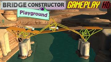 Bridge Constructor Playground Gameplay PC HD